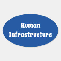 Human Infrastructure