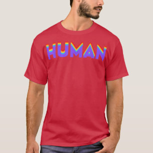 HUMAN LGBT Flag Gay Pride Month Transgender Rainbo T-Shirt