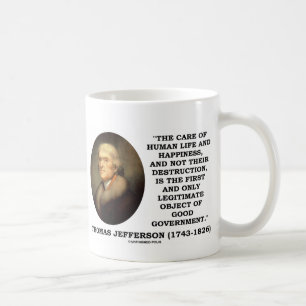 Human Life Happiness Object Of Good Government Coffee Mug