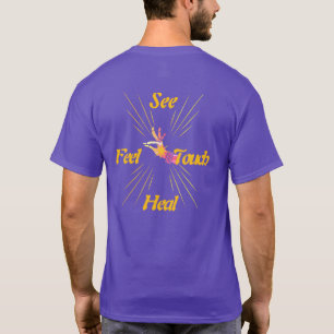 Human Potential Is Real See - Feel - Touch - Heal T-Shirt