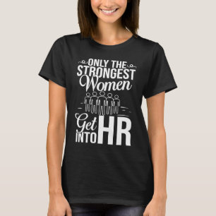 Human Resource Management HR Manager Business  1 T-Shirt
