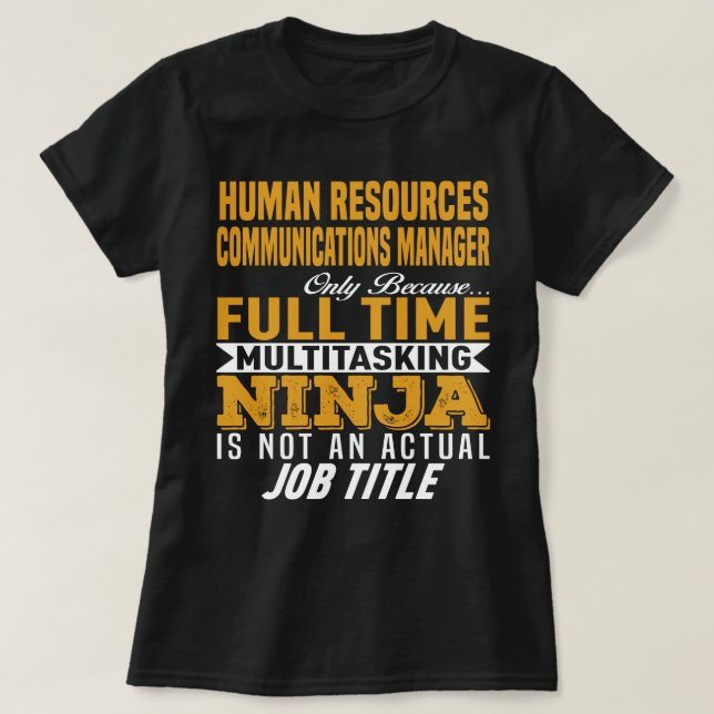 Human Resources Communications Manager T-Shirt (Design Front)