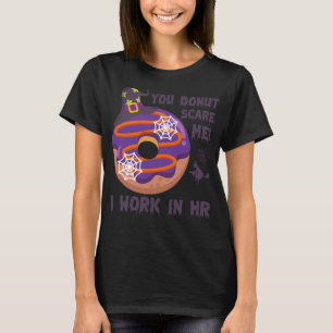 Human Resources Halloween HR Doughnut Lover Funny T-Shirt