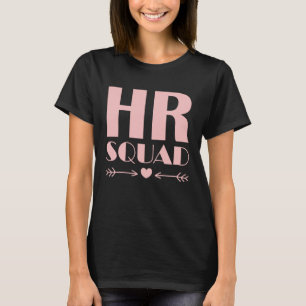 Human Resources HR Squad HR Dream Team T-Shirt