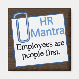 Human Resources Mantra Magnet