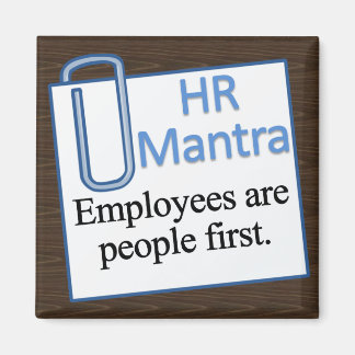 Human Resources Mantra Magnet