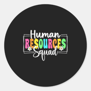 Human Resources Squad Back To School Hr Crew  Classic Round Sticker
