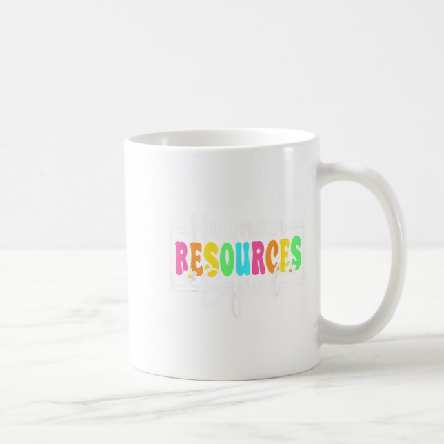 Human Resources Squad Back To School Hr Crew  Coffee Mug (Right)