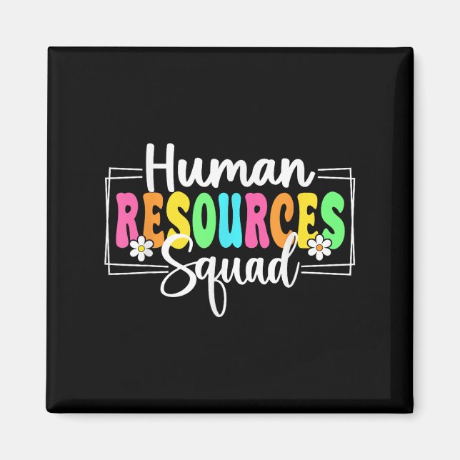 Human Resources Squad Back To School Hr Crew  Magnet (Front)