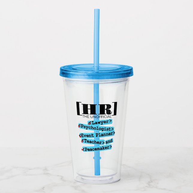 Human Resources Unofficial Funny HR Acrylic Tumbler (Front)