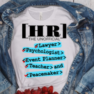 Human Resources Unofficial Funny HR T-Shirt
