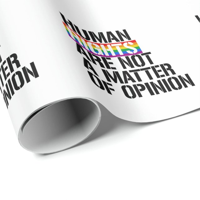 Human Rights are Not a Matter of Opinion Wrapping Paper (Roll Corner)