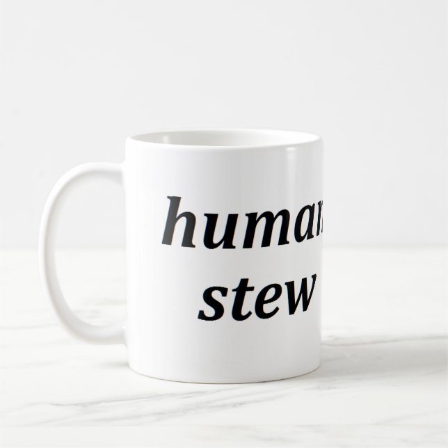 HUMAN STEW COFFEE MUG (Left)