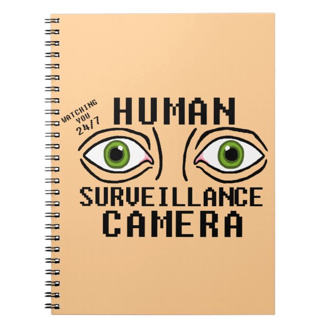 Human Surveillance Camera Dry Humour Notebook (Front)