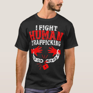 Human Trafficking Awareness Shirt Stop Human Traff