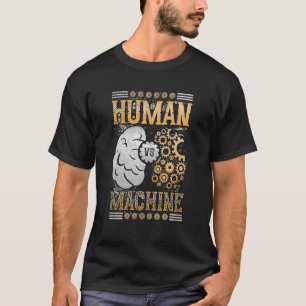 Human Vs Machine Steampunk T-Shirt