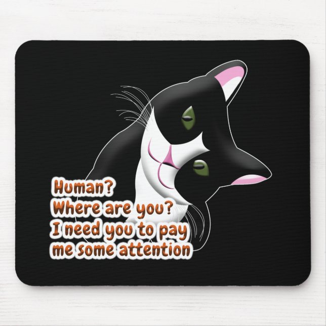 Human? Where are you? Cat Mouse Mat (Front)