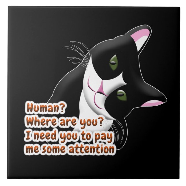 Human? Where are you? Cat Tile (Front)