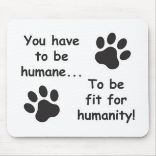 Humane for Humanity Mouse Mat