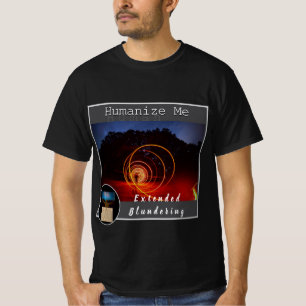 Humanise Me T-Shirt