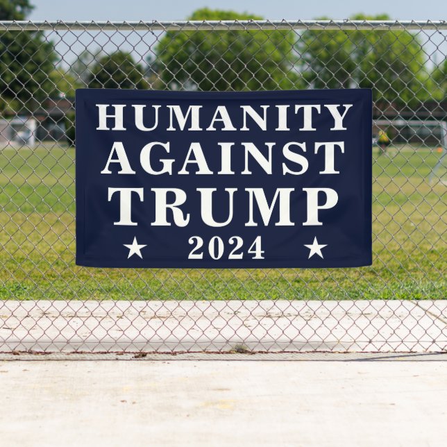 Humanity Against Trump President Election 2024 Banner (Insitu)
