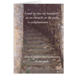  Humanity Is the Path Greeting Card 