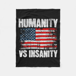 Humanity Versus Insanity Distressed American Flag  Fleece Blanket