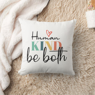 Humankind be both shirt, Kindness Shirt, Be Kind Cushion
