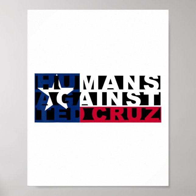 Humans Against Ted Cruz  Poster (Front)