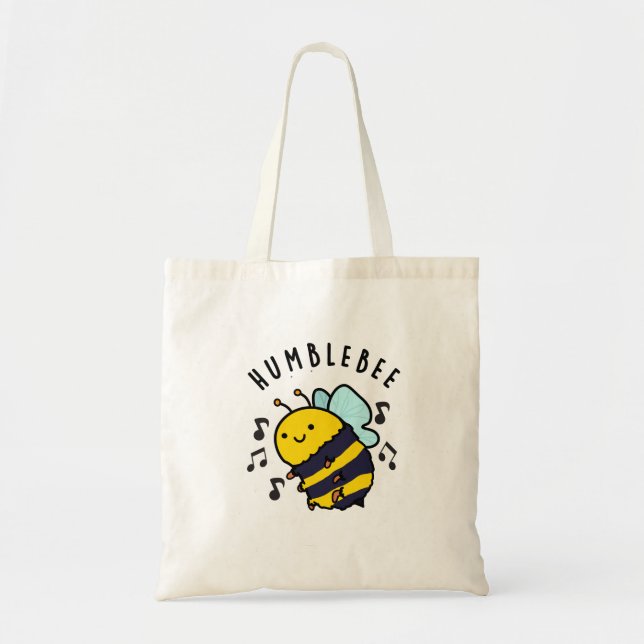 Humble Bee Funny Bumblebee Pun  Tote Bag (Front)