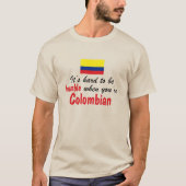 Humble Colombian T-Shirt (Front)