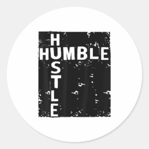 Humble Hustle Insrational Motivational Entrepreneu Classic Round Sticker