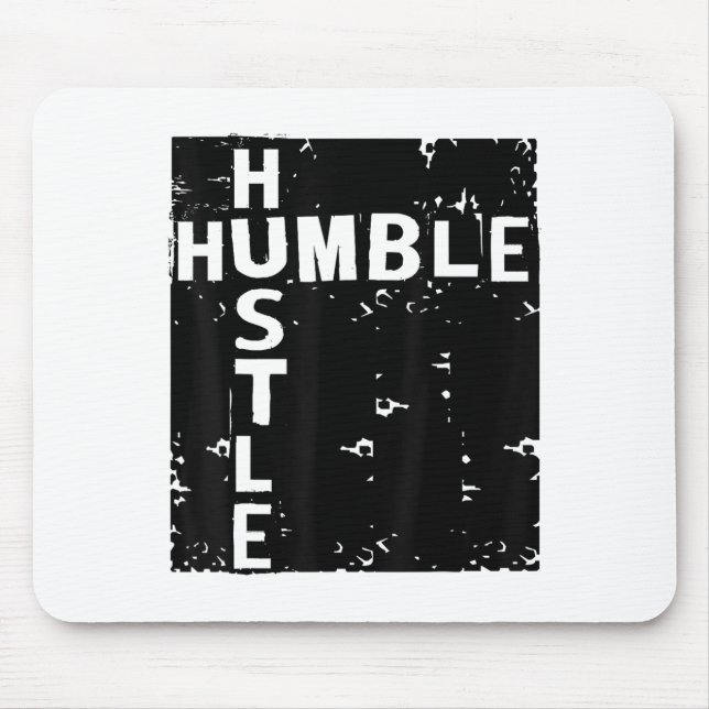 Humble Hustle Insrational Motivational Entrepreneu Mouse Mat (Front)