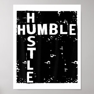 Humble Hustle Insrational Motivational Entrepreneu Poster