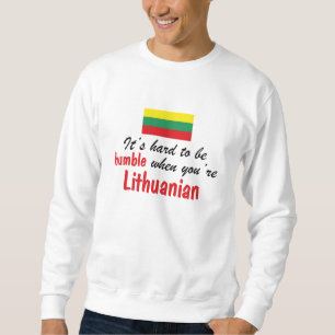 Humble Lithuanian Sweatshirt