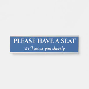 Humble & Plain "PLEASE HAVE A SEAT" Door Sign
