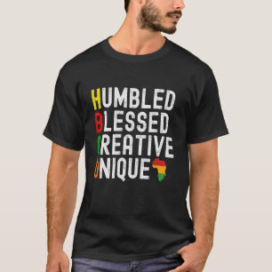 Humbled Blessed Creative Unique Hbcu 1 T-Shirt