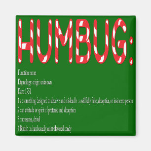 HUMBUG: definition Magnet