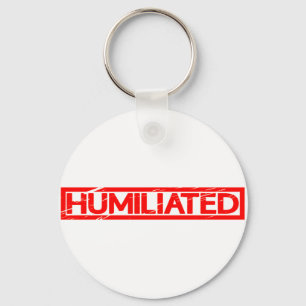 Humiliated Stamp Key Ring