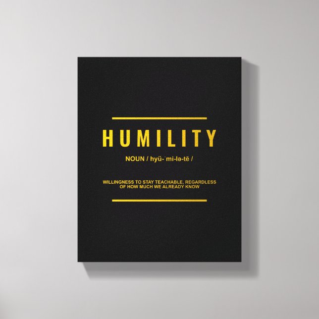 Humility Definition Inspirational Quote Wall Art (Front)