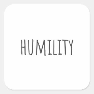 Humility Square Sticker