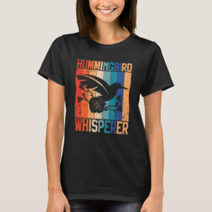 Hummingbird Bird Watching Bird Birder Bird Keeper T-Shirt