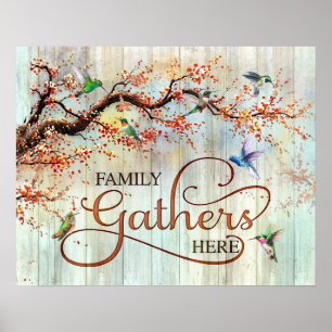 Hummingbird Family Gathers Here Housewarming Gifts Poster