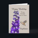 Hummingbird Happy Birthday Sister-in-Law Card<br><div class="desc">"Hummingbird Happy Birthday Sister-in-Law,  Stephanie" by Catherine Sherman.
A hummingbird sipping nectar from a purple delphinium creates a beautiful greeting for a birthday. You can personalise this card with any name and occasion.</div>