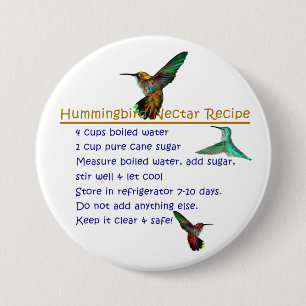 Hummingbird Nectar Recipe 7.5 Cm Round Badge