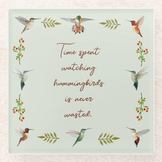 Hummingbird watching glass coaster (Front)