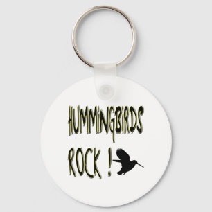 Hummingbirds Rock! Keychain