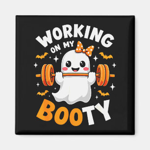 Humor Boo Working On My Booty Gym Fitness Hallowee Magnet