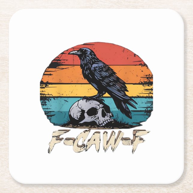 Humor F-Caw-F Gothic Funny Crow Essential Retro St Square Paper Coaster (Front)