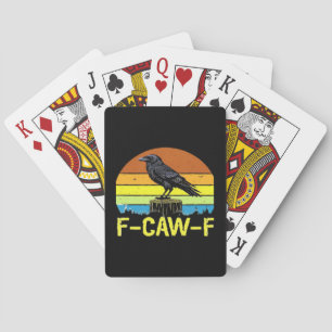Humor Funny Crow F-Caw-F Gothic Playing Cards